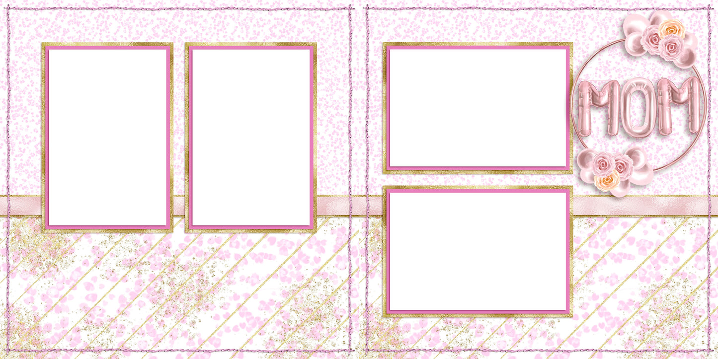 Pink Balloon Mom - EZ Digital Scrapbook Pages - INSTANT DOWNLOAD