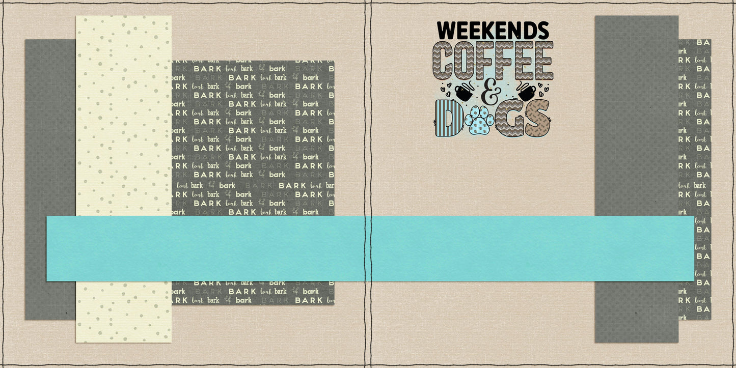 Weekends Coffee Dogs NPM - 6991