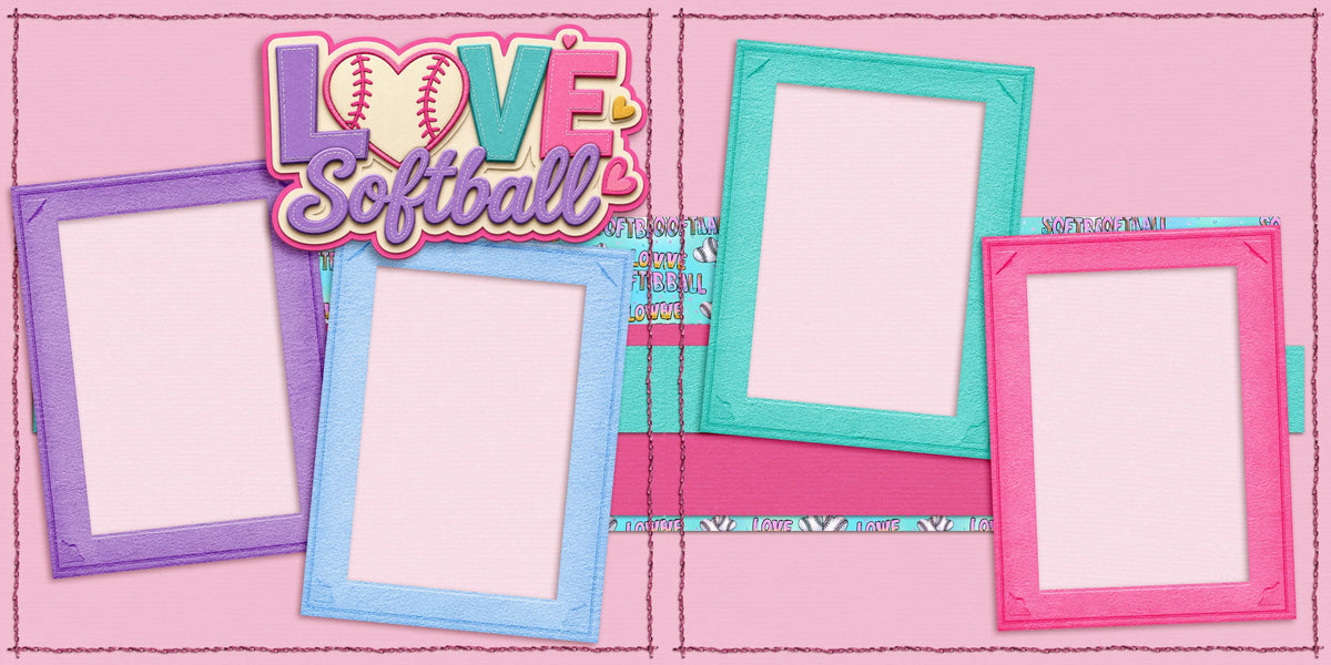 Love Softball - Scrapbook Layout - 26-294