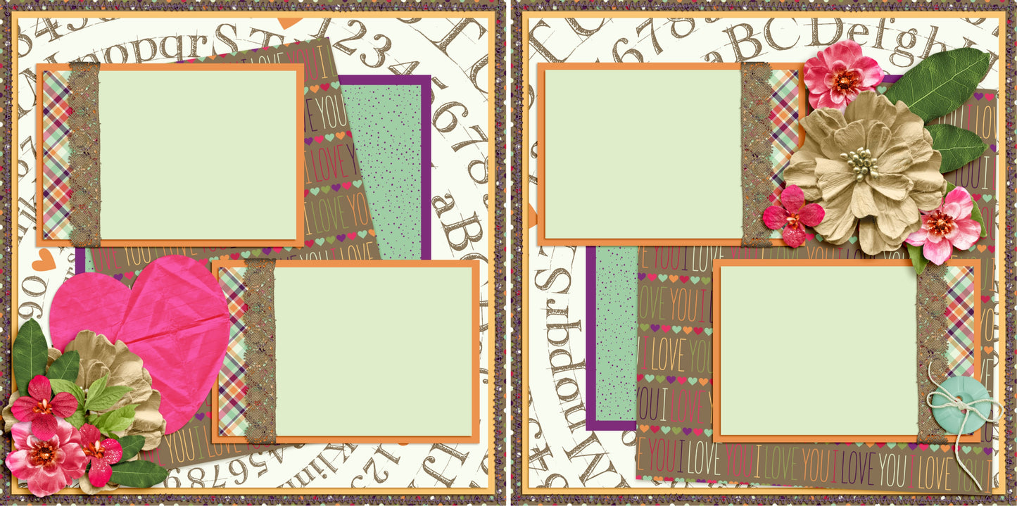 I Love You - Digital Scrapbook Pages - INSTANT DOWNLOAD - EZscrapbooks Scrapbook Layouts Girls, Love - Valentine
