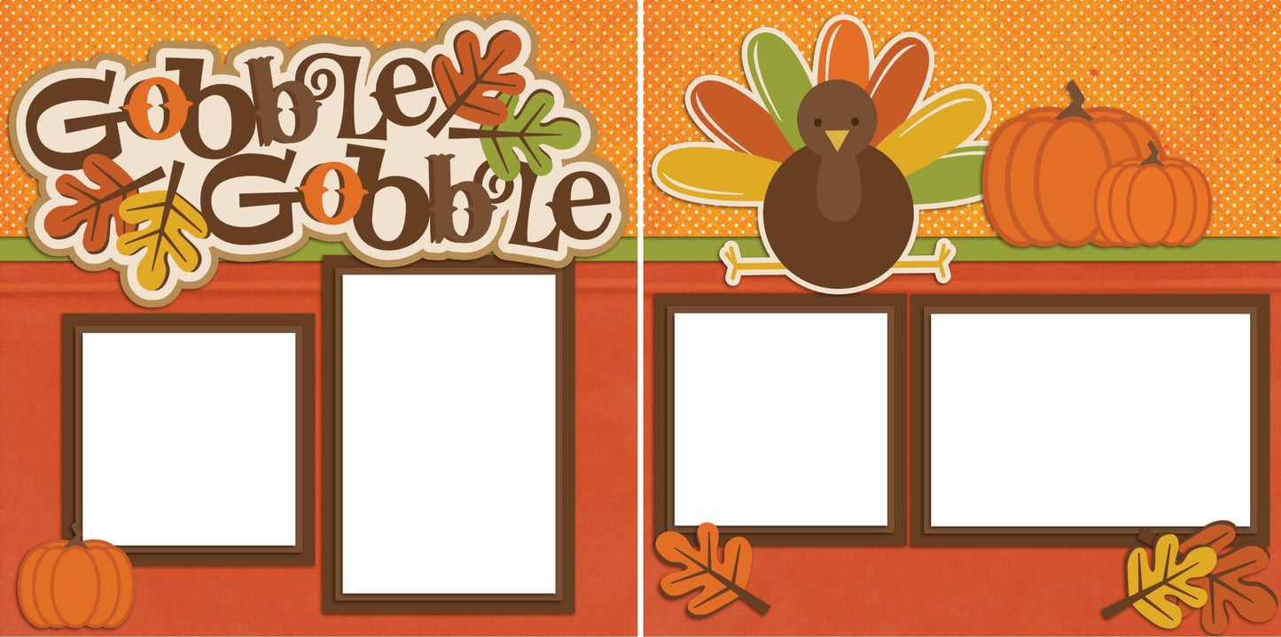 Gobble Gobble - Digital Scrapbook Pages - INSTANT DOWNLOAD - EZscrapbooks Scrapbook Layouts Thanksgiving