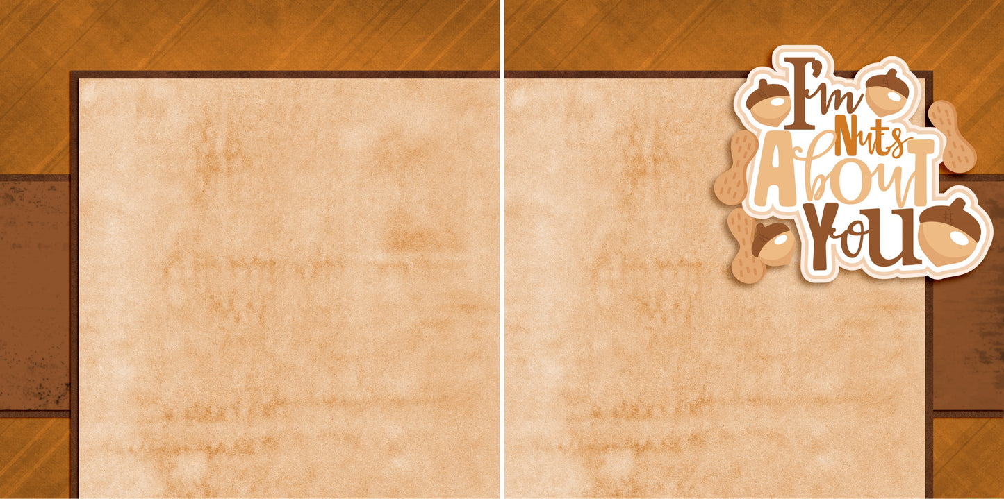 I'm Nuts About You NPM - 2974 - EZscrapbooks Scrapbook Layouts Disney, Love - Valentine