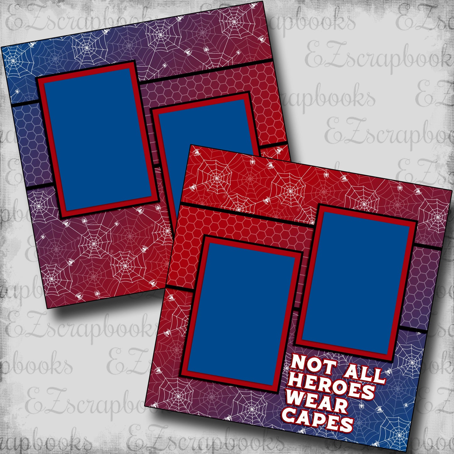 Not All Heroes Wear Capes - Scrapbook Layout - 25-468