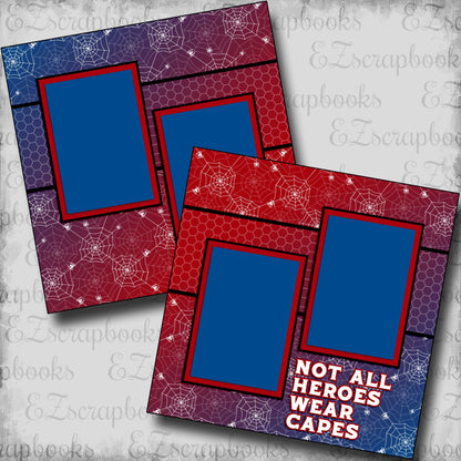 Not All Heroes Wear Capes - Scrapbook Layout - 25-468
