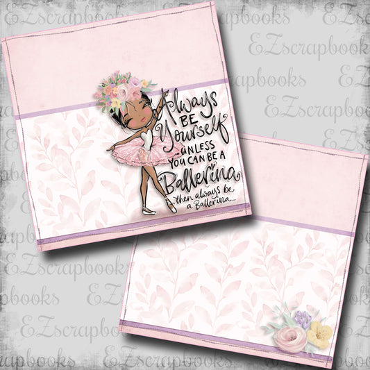 Always Be a Ballerina - African American NPM - 24-575