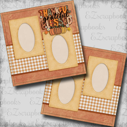 Thankful Grateful Blessed - Scrapbook Layout - 24-860