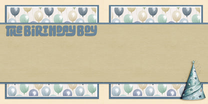 The Birthday Boy NPM - Scrapbook Layout - 25-629