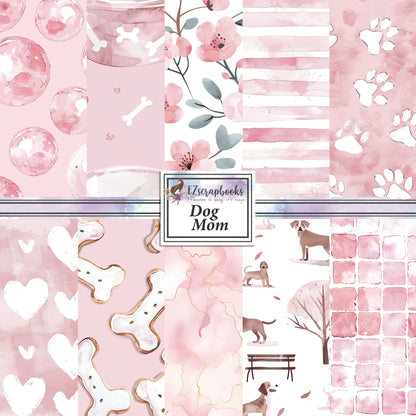 Dog Mom - 12X12 Scrapbook Paper Pack - 25-8006