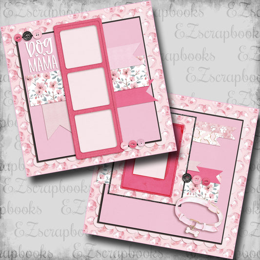 Dog Mama - Scrapbook Layout - 25-076