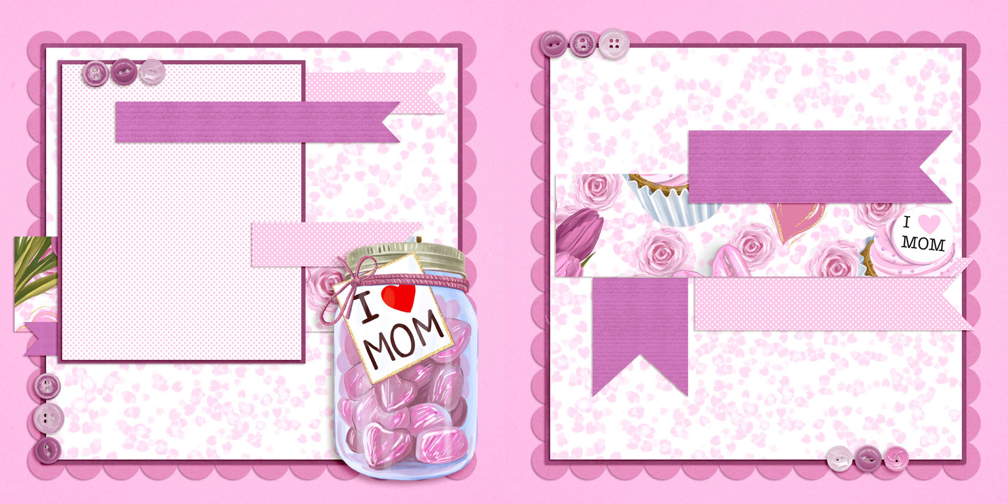 I Heart Mom NPM - Set of 5 Double Page Scrapbook Layouts - 25-1043