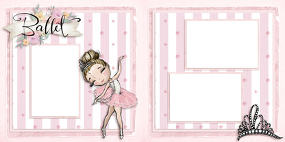 Ballet - Brown Hair - EZ Quick Pages - Digital Bundle - 10 Digital Scrapbook Pages - INSTANT DOWNLOAD