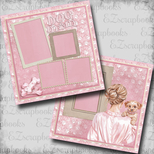 Dog Mom - Scrapbook Layout - 25-068