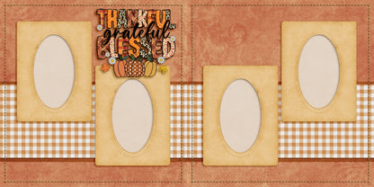 Thankful Grateful Blessed - Scrapbook Layout - 24-860