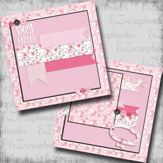 Dog Mama NPM - Scrapbook Layout - 25-077