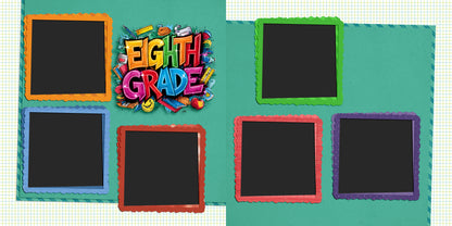 Eighth Grade Boy - Scrapbook Layout - 25-724
