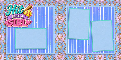 Hit Like a Girl - Softball Scrapbook Layout - 26-298