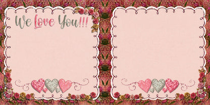 We Love You NPM - Scrapbook Layout - 26-177
