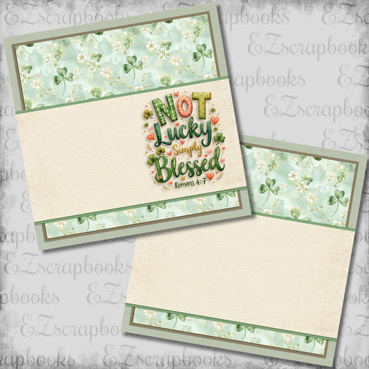 Not Lucky Simply Blessed NPM - St Patrick's Scrapbook Layout - 26-123