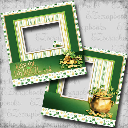 Kiss Me I'm Irish - EZ Digital Scrapbook Pages - INSTANT DOWNLOAD