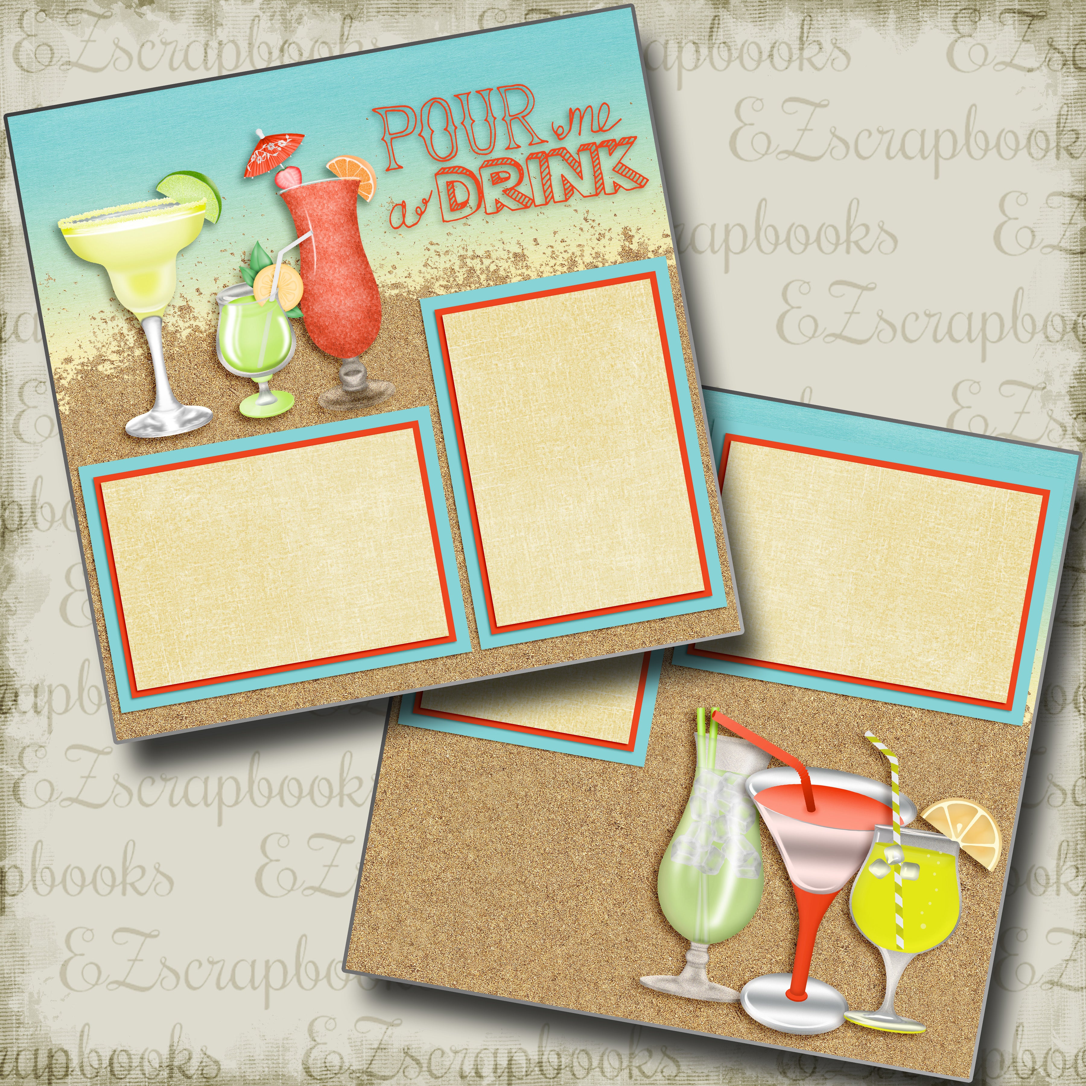 Pour Me A Drink - 4072 - EZscrapbooks Scrapbook Layouts Beach - Tropical, cruise, Summer