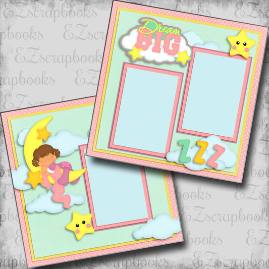 Dream Big Girl - 5388 - EZscrapbooks Scrapbook Layouts Baby - Toddler