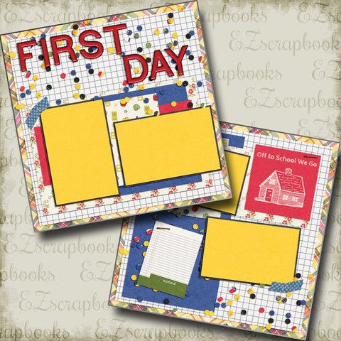 First Day - School - 4986 - EZscrapbooks Scrapbook Layouts School