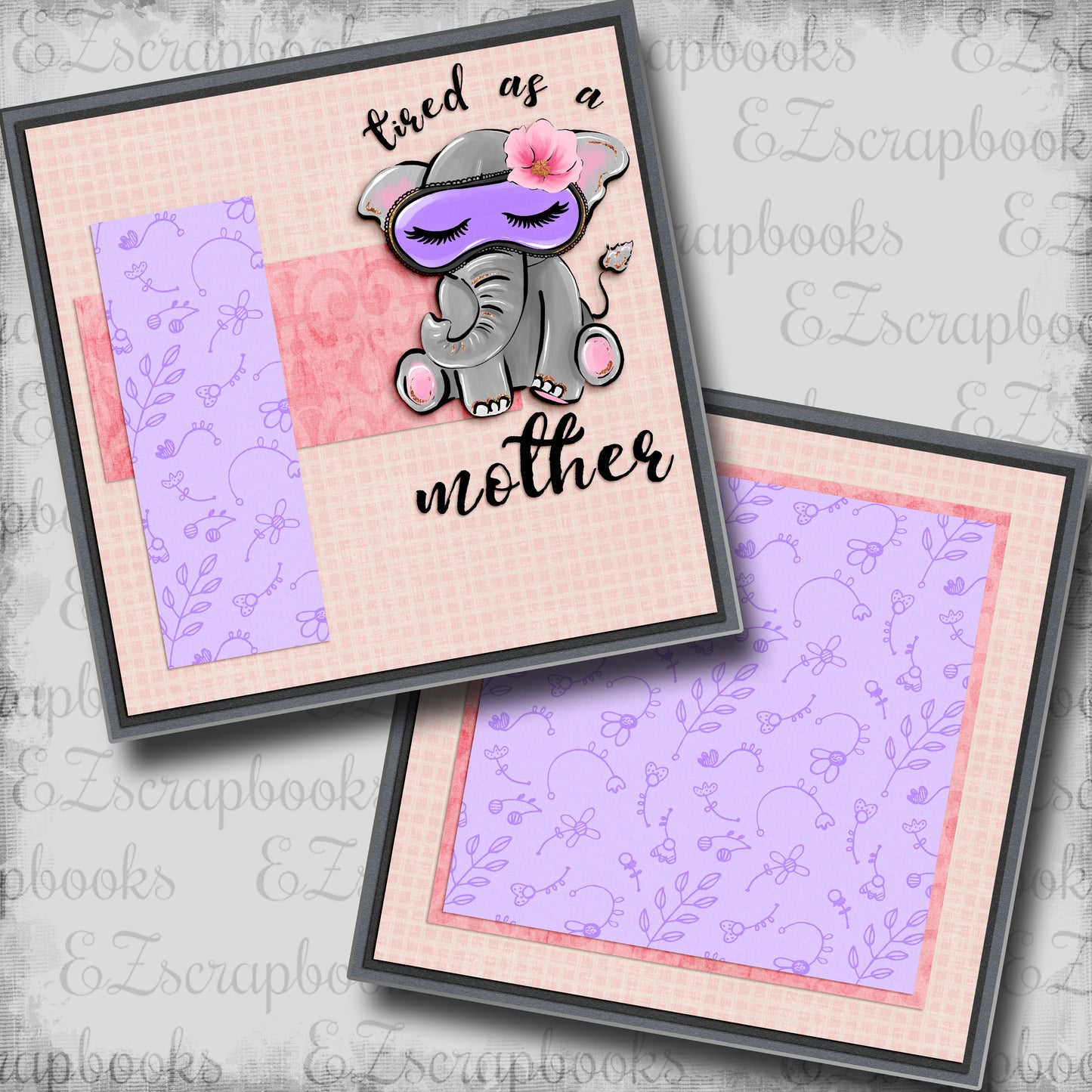 Tired as a Mother NPM - 5343 - EZscrapbooks Scrapbook Layouts Baby - Toddler, mom, Mother