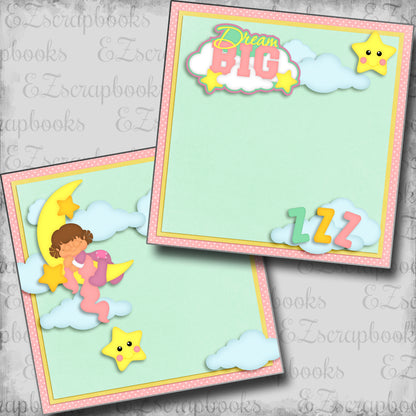 Dream Big Girl NPM - 5389 - EZscrapbooks Scrapbook Layouts Baby - Toddler