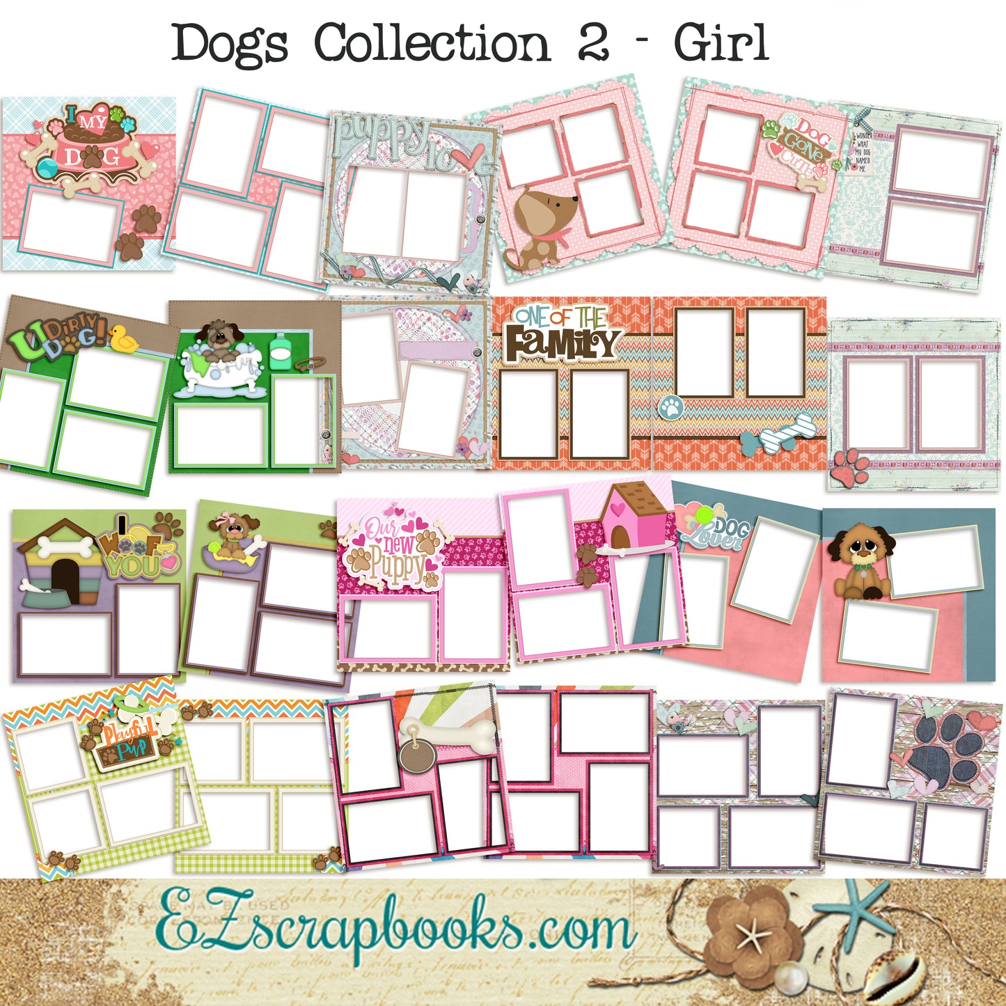 Dogs Collection 2 - Girl -  Digital Bundle - 24 Digital Scrapbook Pages - INSTANT DOWNLOAD - EZscrapbooks Scrapbook Layouts Digital Bundle, dogs