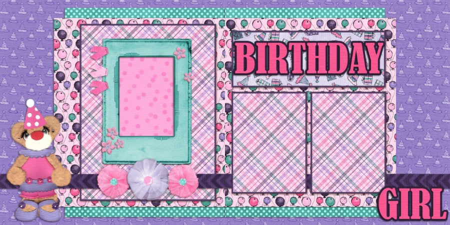 Birthday Bear Girl - 827 - EZscrapbooks Scrapbook Layouts Birthday, Girls