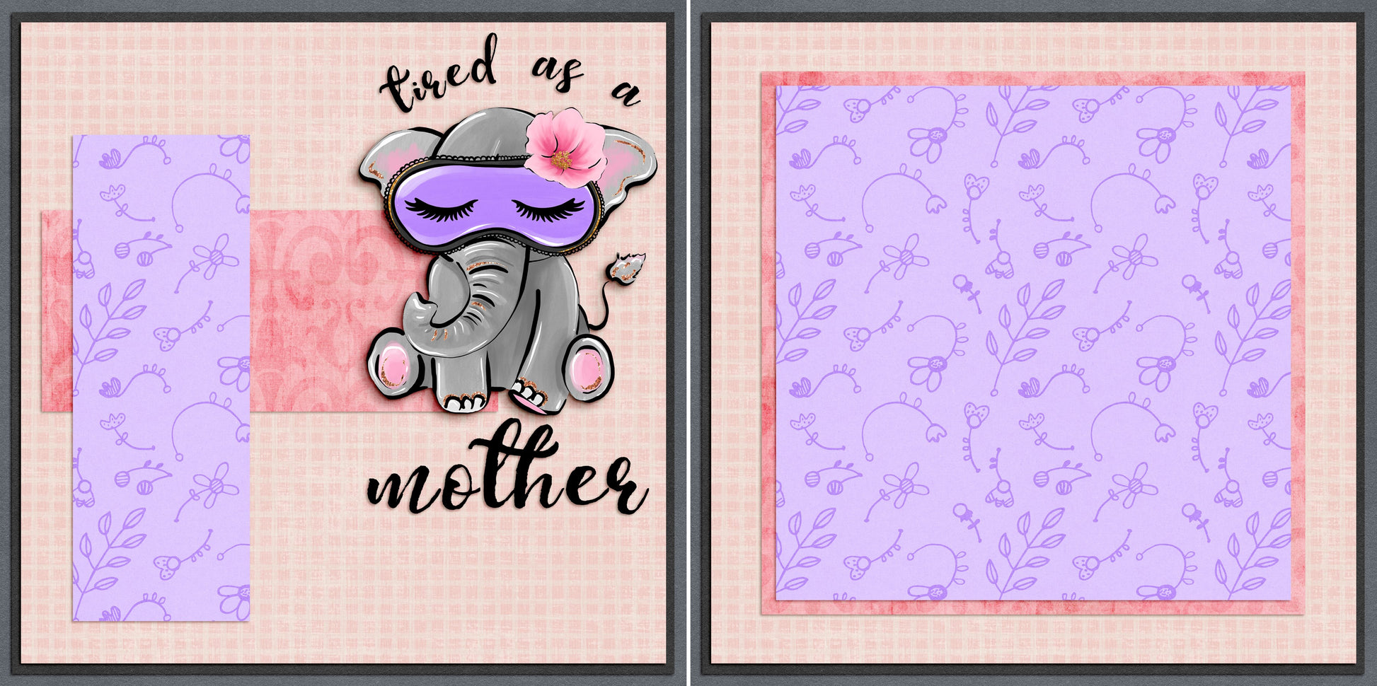 Tired as a Mother NPM - 5343 - EZscrapbooks Scrapbook Layouts Baby - Toddler, mom, Mother