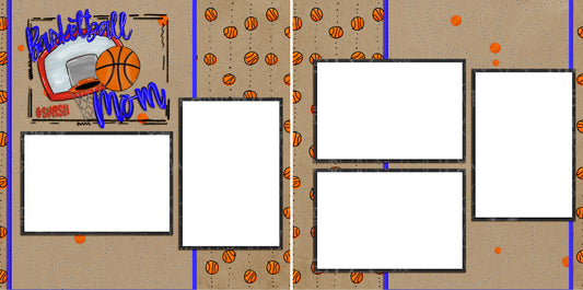 Basketball Mom - Digital Scrapbook Pages - INSTANT DOWNLOAD - EZscrapbooks Scrapbook Layouts basketball, Sports