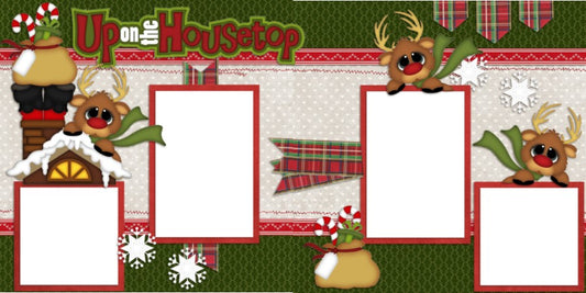 Up on the Housetop - Digital Scrapbook Pages - INSTANT DOWNLOAD - EZscrapbooks Scrapbook Layouts Christmas
