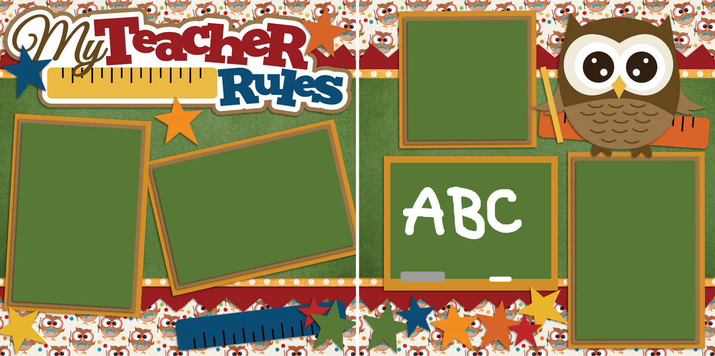 My Teacher Rules - 2229 - EZscrapbooks Scrapbook Layouts School