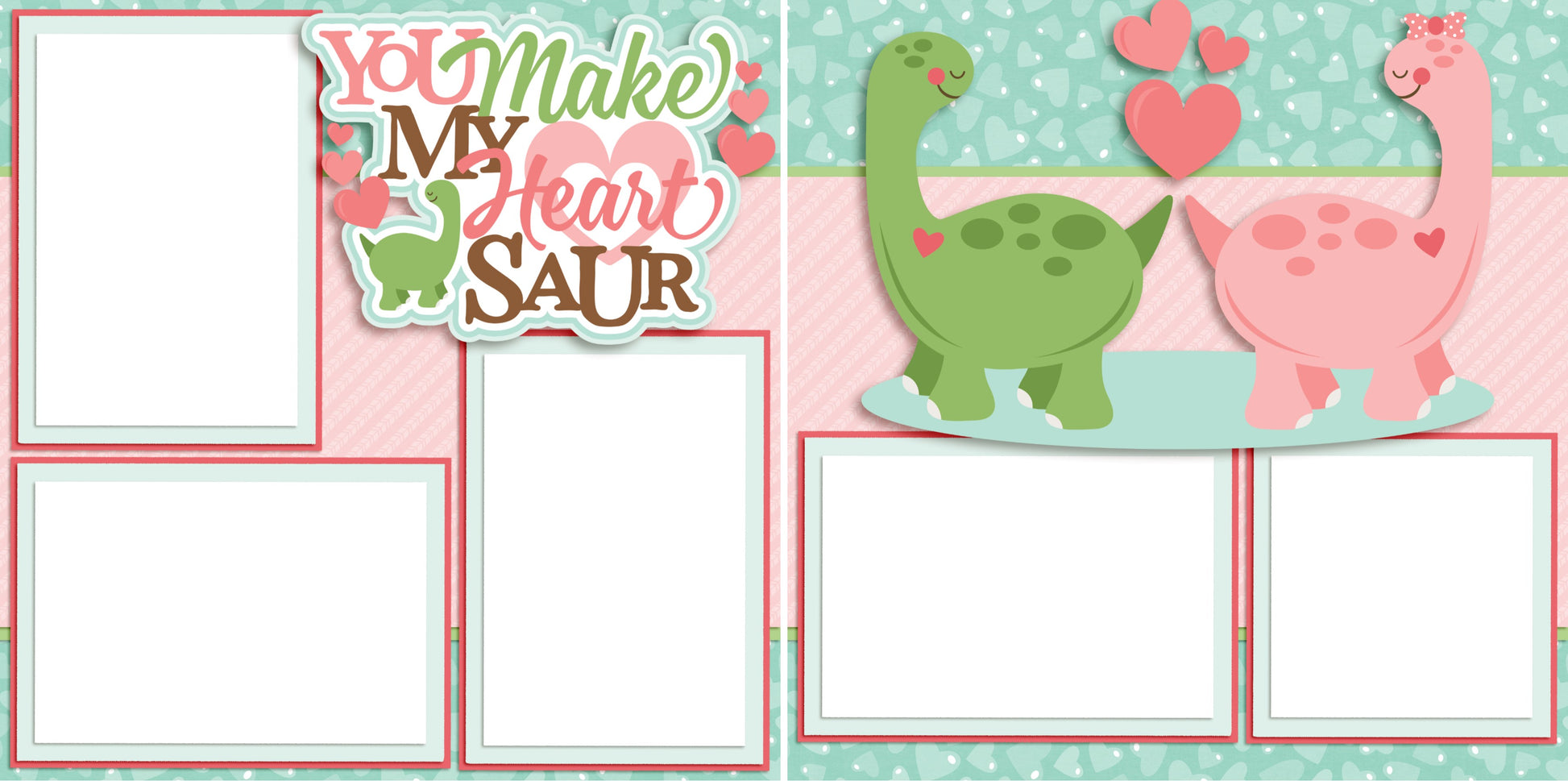 You Make My Heart Saur - Digital Scrapbook Pages - INSTANT DOWNLOAD - 2019 - EZscrapbooks Scrapbook Layouts Love - Valentine